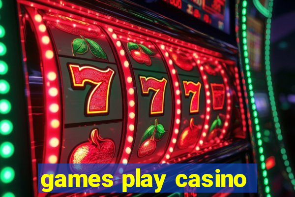 games play casino